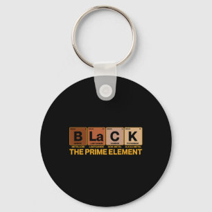 Black The Prime Element Black History Month Period Keychain