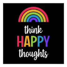 Black Think Happy Thoughts Rainbow