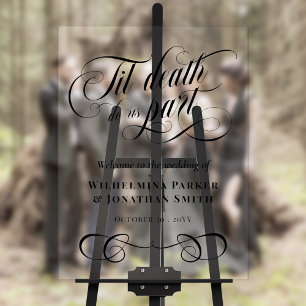 Black Til Death Do Us Part Wedding Welcome Acrylic Sign
