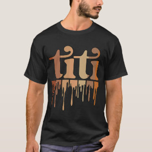 Black Titi Auntie African American Cute Titi Aunt T-Shirt