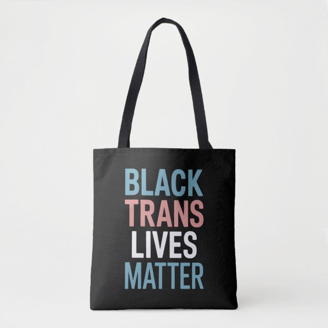 Black Trans LGBTQ Support Lives Matter Transgender Tote Bag (Front)