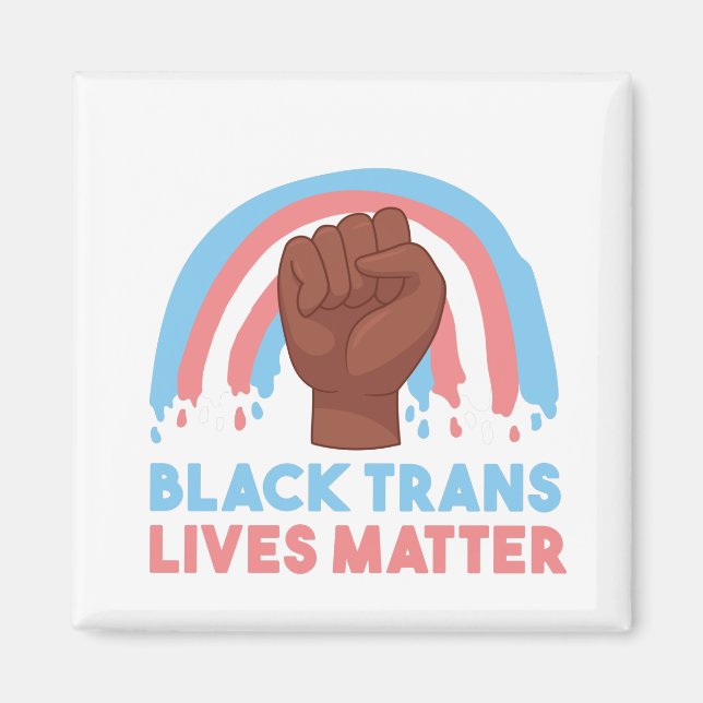black trans lives matter magnet (Front)
