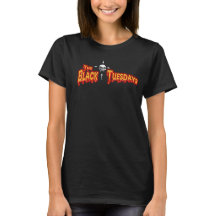Black Tuesdays Women's T Shirt