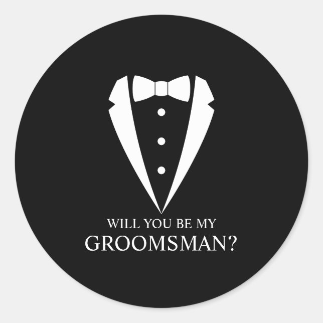 Black Tuxedo Suit Groomsman Proposal Classic Round Sticker (Front)