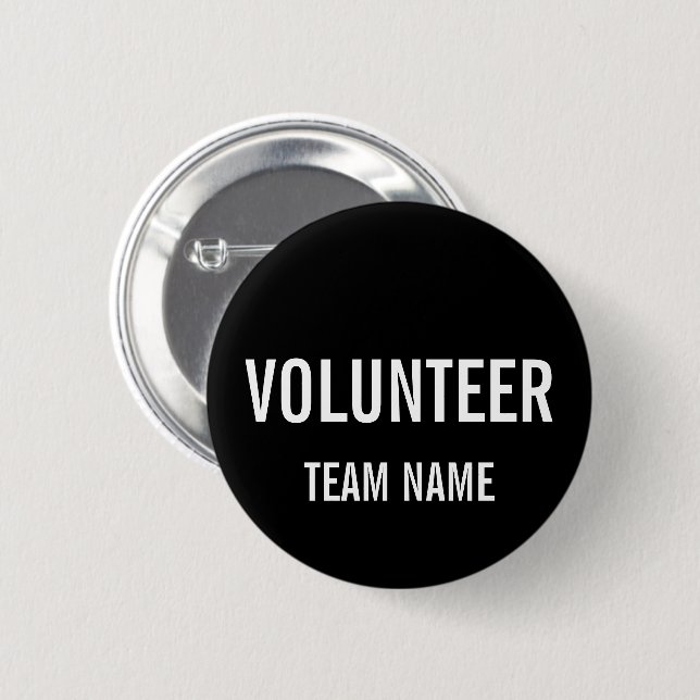 Black Volunteer Badge with Custom Team Name 2 Inch Round Button (Front & Back)