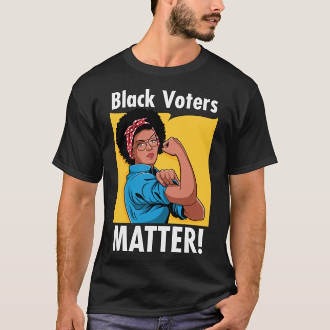 Black Voters Matter 2020 Election African American T-Shirt (Front)