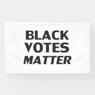 Black Votes Matter - black white Banner