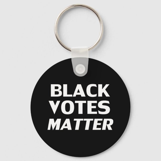"Black Votes Matter" black white Keychain (Front)