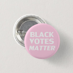 "Black votes matter" light pink white button