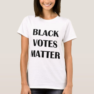 Black Votes Matter T-Shirt