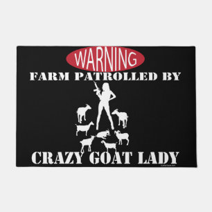 Black Warning Farm Patrolled by Crazy Goat Lady Doormat