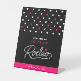 Black Welcome Last Rodeo Bachelorette Party Pedestal Sign