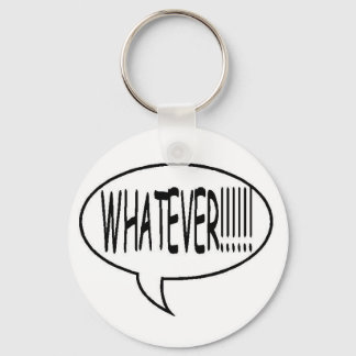 Black Whatever!!! Speech Bubble Keychain