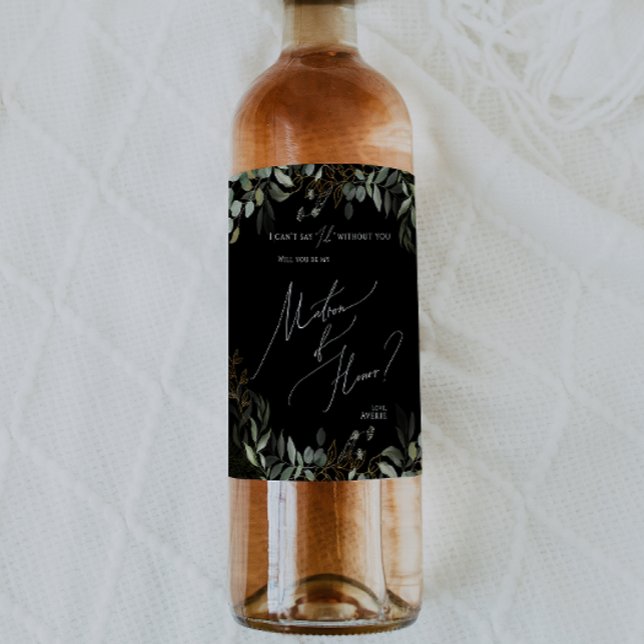  Black Whimsical Greenery Matron Of Honour Proposa Wine Label (Creator Uploaded)