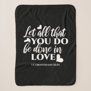 Black & White 1 Corinthians 16:14 Bible Verse Sherpa Blanket