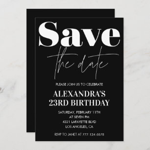 Black White 23rd birthday invitation Save the date