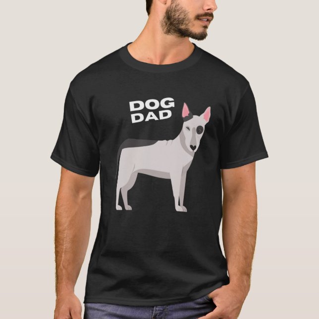 Black & White Bull Terrier Dog Dad T-Shirt (Front)