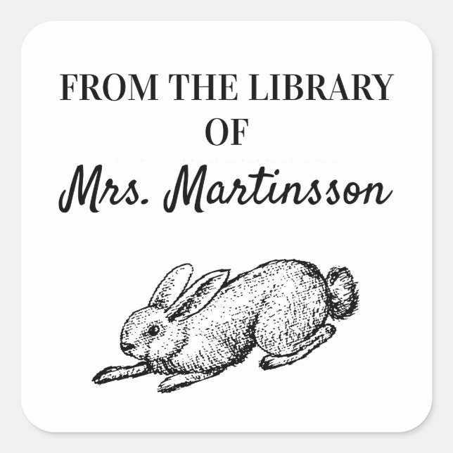 Black White Bunny Rabbit Teacher From Library Of Square Sticker (Front)