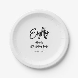 Black & White Chic Eighty 80th Birthday Party Paper Plate