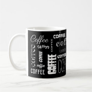 Black White COFFEE! Typography Text Name Coffee Mug