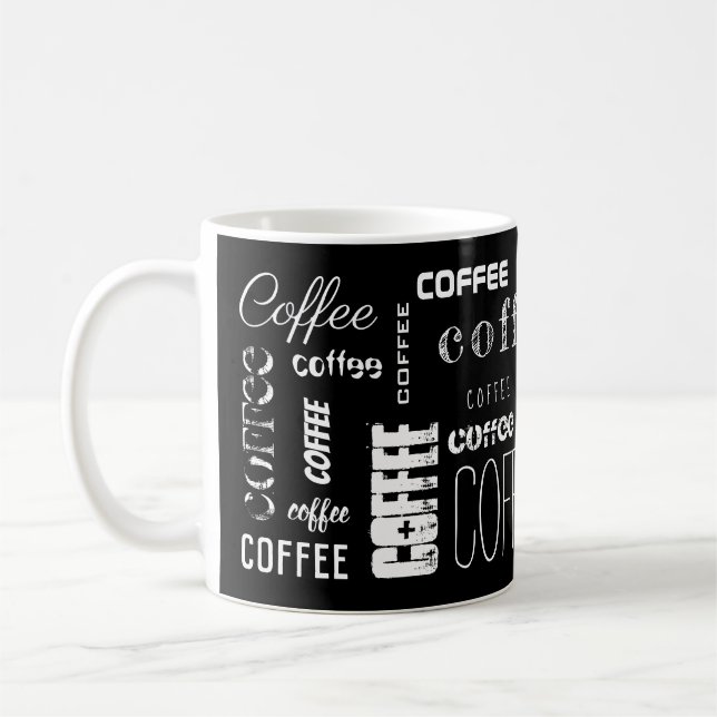Black White COFFEE! Typography Text Name Coffee Mug (Left)