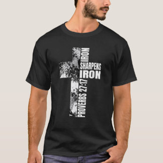 Black White Cross Iron Sharpens Iron Verse Christi T-Shirt
