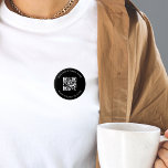 Black & White Custom Business Company QR Code Scan 2 Inch Round Button<br><div class="desc">Promote your business with this elegant button,  featuring custom QR Code & text. Easily add your details by clicking on the "personalize" option.</div>