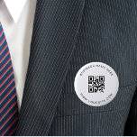 Black & White Custom Business Company QR Code Scan 2 Inch Round Button<br><div class="desc">Promote your business with this elegant button,  featuring custom QR Code & text. Easily add your details by clicking on the "personalize" option.</div>