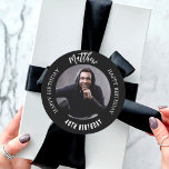 Black white custom photo man guy birthday classic round sticker<br><div class="desc">A classic black background. Text: Happy birthday (x2) Personalize and add a name,  age and photo.</div>