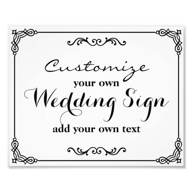 Black & White - Customize your own wedding sign - (Front)