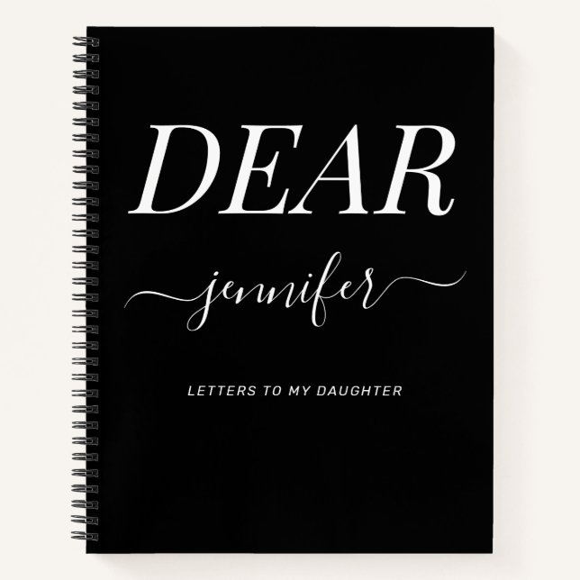 Black White Dear Daughter Keepsake Memory Notebook (Front)
