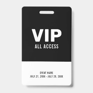 Black & White Event VIP All Access Pass Event ID Badge