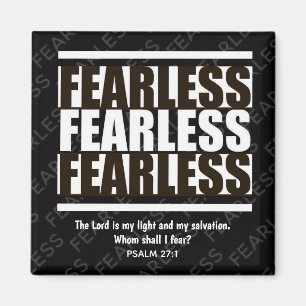 Black White FEARLESS Inspirational Christian Magnet