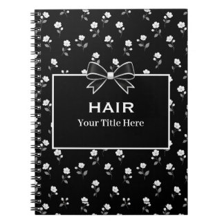 Black White Floral Hair Salon Hairdresser Stylist Notebook