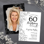 Black White Floral Photo 60th Birthday Party Invitation<br><div class="desc">Black white floral 60th Birthday party invitation with your photo at the back of the card. Elegant modern design featuring botanical outline drawings accents and typography script font. Simple trendy invite card perfect for a stylish female bday celebration. Can be customized to any age. Printed Zazzle invitations or instant download...</div>