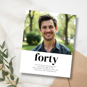 Black & White Forty 40th Birthday Invitation