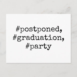 Black & White Hashtag Postponed Graduation Party Postcard
