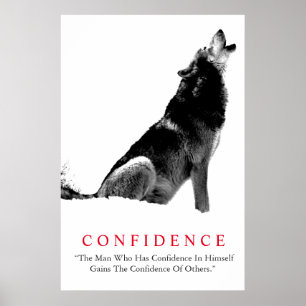 Black White Inspirational Confidence Wolf Poster
