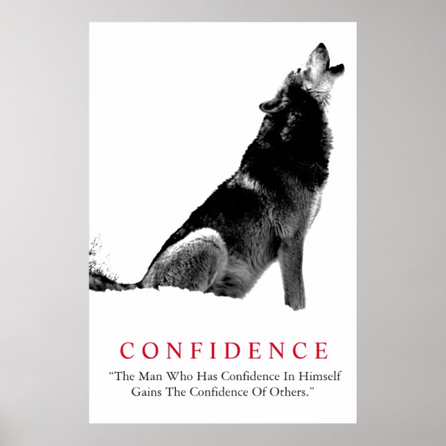 Black White Inspirational Confidence Wolf Poster (Front)