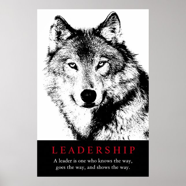 Black White Inspirational Leadership Wolf Poster (Front)