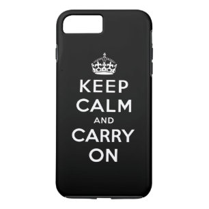 Black White Keep Calm and Carry On iPhone 8 Plus/7 Plus Case