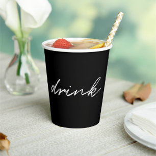 Black & White Minimalist Script "drink" Funny Paper Cups