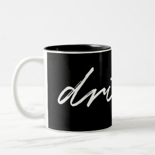 Black & White Minimalist Script "drink" Funny Two-Tone Coffee Mug