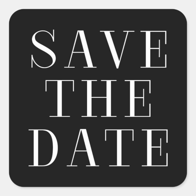 Black & White Modern Type SAVE THE DATE Sticker (Front)