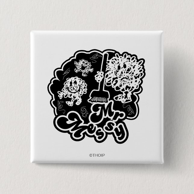Black & White Mr. Messy Cleaning 2 Inch Square Button (Front)