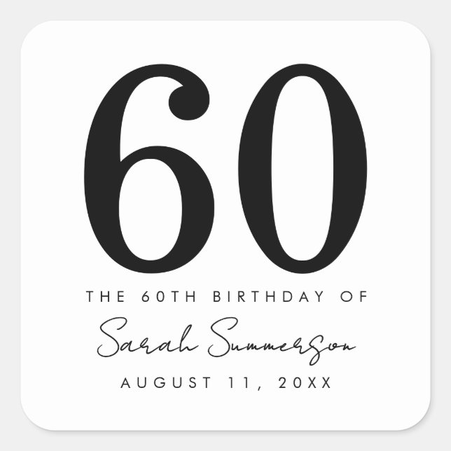 Black White Name Date Sixty 60th Birthday Party Square Sticker (Front)