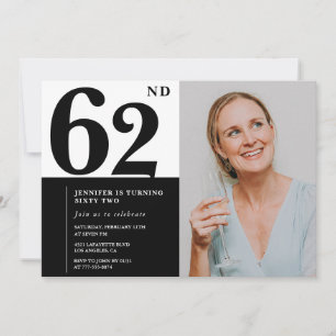 Black White Photo 62nd Birthday Invitations