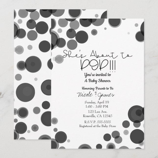 Black White Polka Dot Bubbles She's About to POP Invitation (Front/Back)