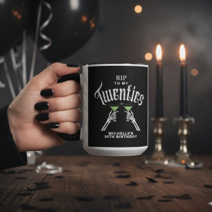 Black & White RIP To My Twenties 30th Birthday Mug
