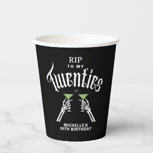 Black & White RIP To My Twenties 30th Birthday Paper Cups